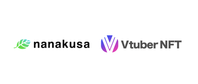 【VTuberNFT】NFT マーケットプレイス「nanakusa」と連携し、第２弾を3月22日よりブロックチェーンに精通したVtuber２名で販売