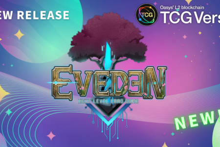 新作ブロックチェーンゲーム「Eveden」が、OasysのVerse layerのTCG Verseを採択